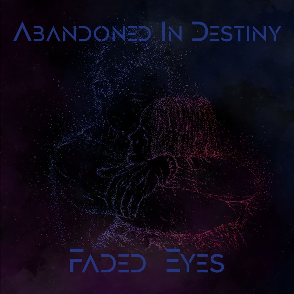 Abandoned In Destiny - Singles (2021)