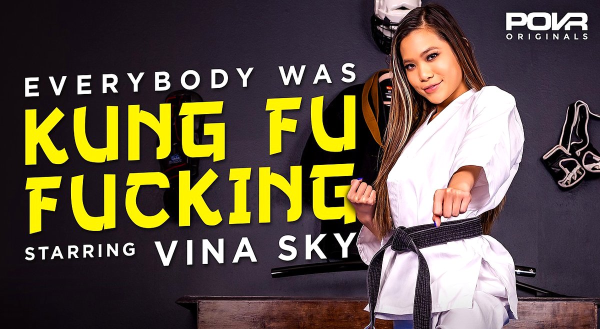 [POVR Originals] Vina Sky (Everybody Was Kung Fu Fucking / 07.04.2021) [2021 г.,  VR, 4K, 1920р]