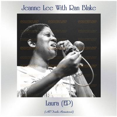Jeanne Lee with Ran Blake   Laura (All Tracks Remastered Ep) (2021)