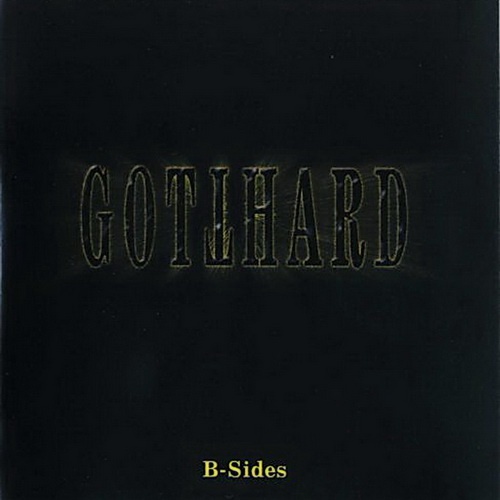 Gotthard - B-Sides 2007 (Compilation)