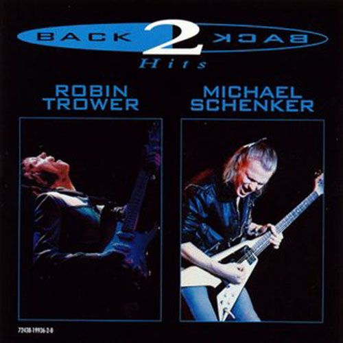 Robin Trower & Michael Schenker - Back 2 Back Hits 1998
