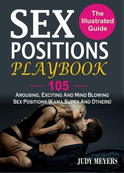 Judy Meyers - Sex Positions Playbook