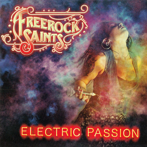 Freerock Saints (Super Vintage) - Electric Passion 2017 (Lossless)