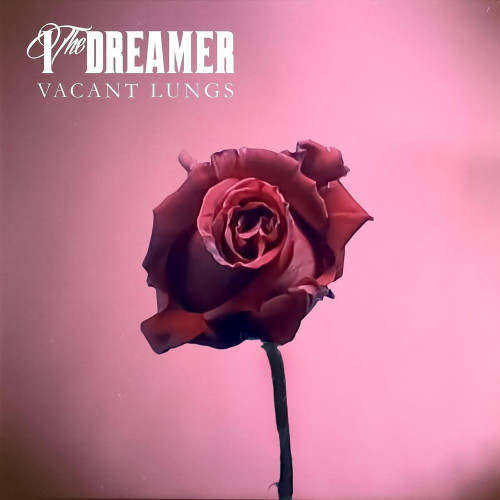 I, The Dreamer - Vacant Lungs (Single) (2021)