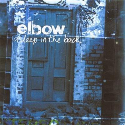 Elbow   Asleep In The Back (Deluxe Edition) (2021)