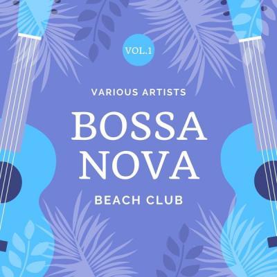 Various Artists   Bossa Nova Beach Club Vol. 1 (2021)