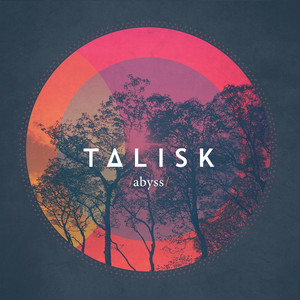 Talisk   Abyss