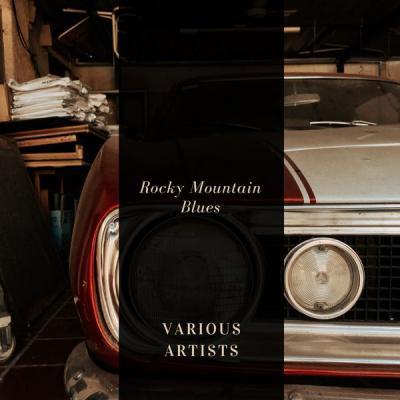 Various Artists   Rocky Mountain Blues (2021)