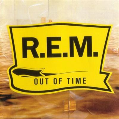 R E M   Out Of Time (1991)