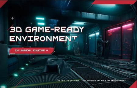 3D Game-Ready Environment In Unreal Engine 4