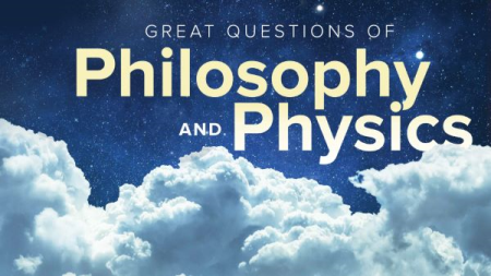 TGC - The Great Questions of Philosophy and Physics