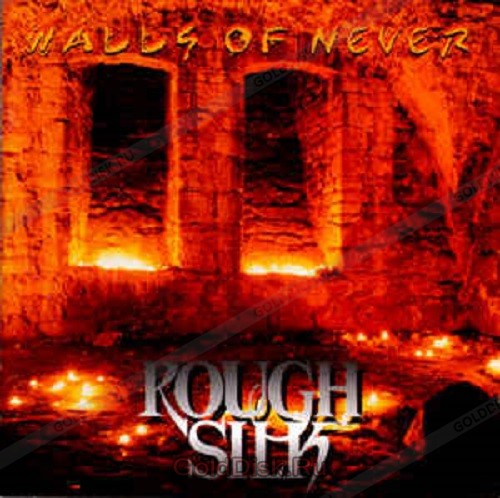 Rough Silk - Walls Of Never 1994 (Russian Edition 2002)