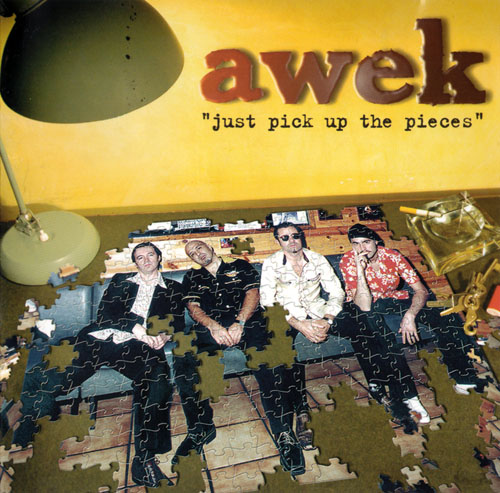 Awek - Just Pick Up The Pieces (2005) [lossless]
