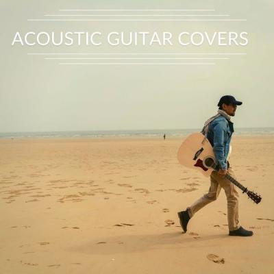 Various Artists   Acoustic Guitar Covers (Arr. for Guitar) (2021)