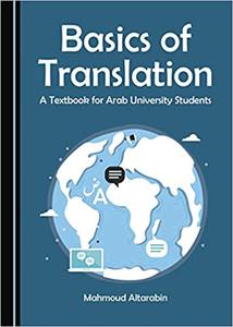 Basics of Translation: A Textbook for Arab University Students