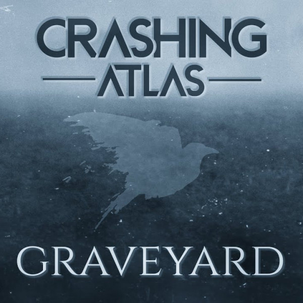 Crashing Atlas - Graveyard (Single) (2021)