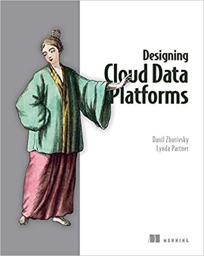 Designing Cloud Data Platforms (True EPUB, MOBI)