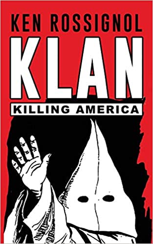KLAN: Killing America (Twentieth Century History)