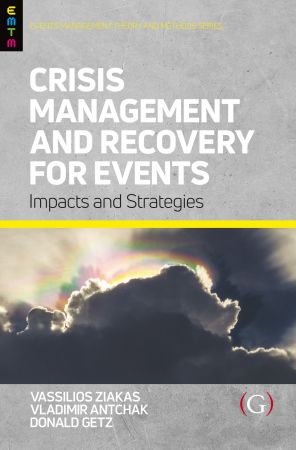 Crisis Management and Recovery for Events: Impacts and Strategies