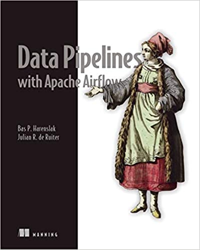 Data Pipelines with Apache Airflow (True EPUB, MOBI)
