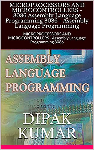 Microprocessors And Microcontrollers   8086 Assembly Language Programming 8086   Assembly Language Programming