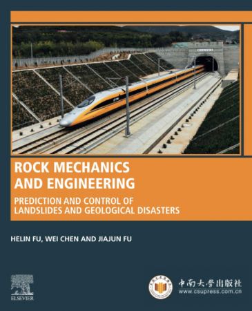 Rock Mechanics and Engineering: Prediction and Control of Landslides and Geological Disasters