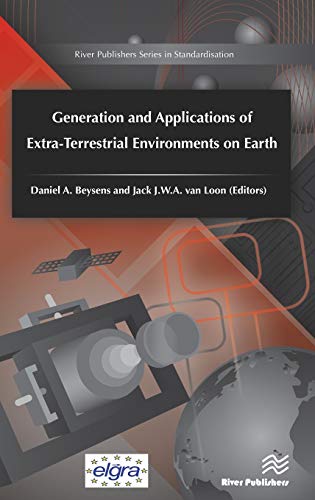 Generation and Applications of Extra Terrestrial Environments on Earth