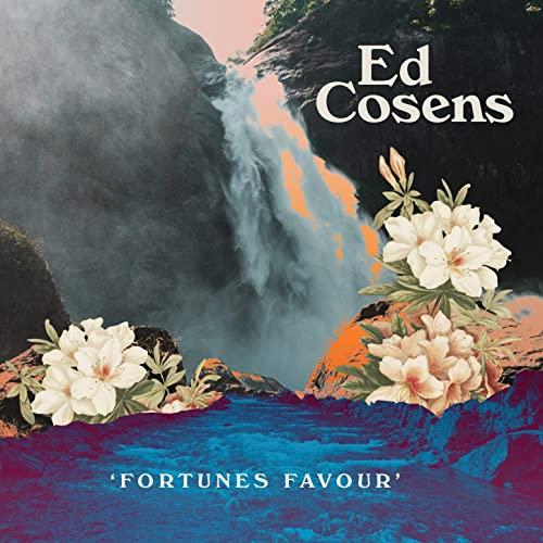 Cosens Ed - Fortunes Favour (2021)