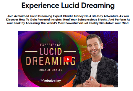 Charlie Morley - Experience Lucid Dreaming