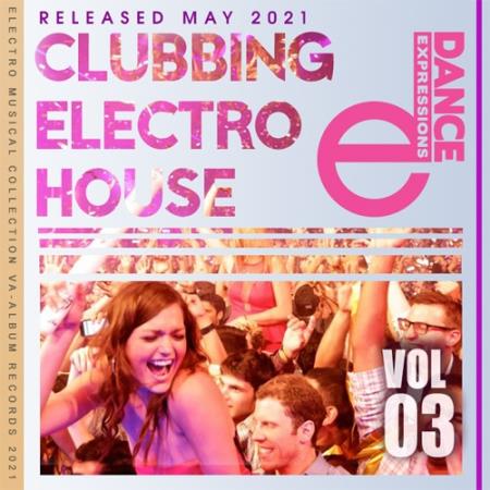 E-Dance: Clubbing Electro House Vol.03 (2021)