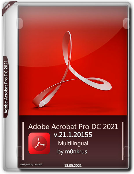 Adobe Acrobat Pro DC 2021 v.21.1.20155 x86 Multilingual by m0nkrus (2021)