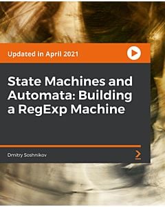 Packt - State Machines and Automata Building a RegExp Machine