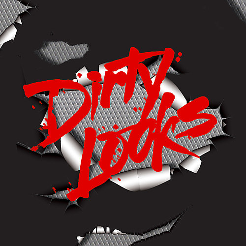 Dirty Looks - Dirty Looks 1984 (2010 Remastered)