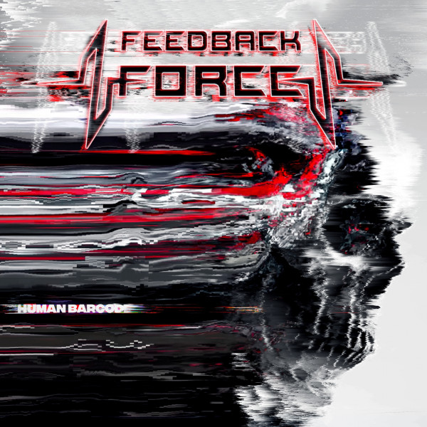 Feedback Force  - Human Barcode [Single] (2021)