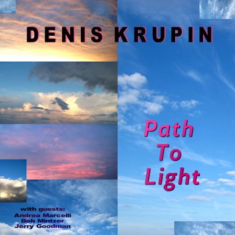 Denis Krupin - Path To Light (2021)