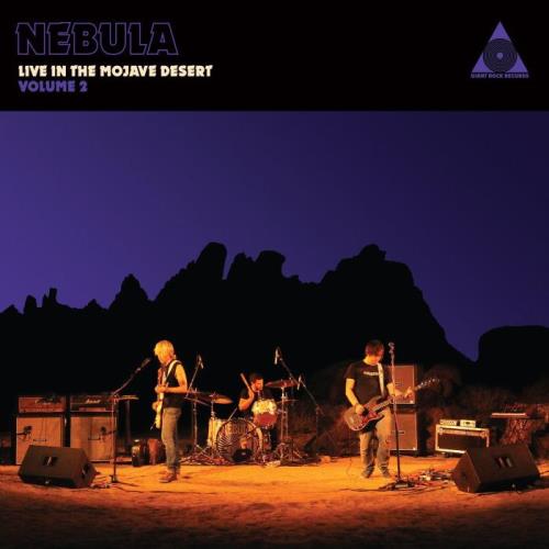 Nebula - Live in the Mojave Desert Vol. 2 (2021)