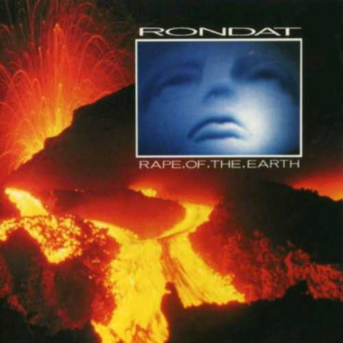 Patrick Rondat - Rape of the Earth (1991, Remaster 2002) Lossless+mp3