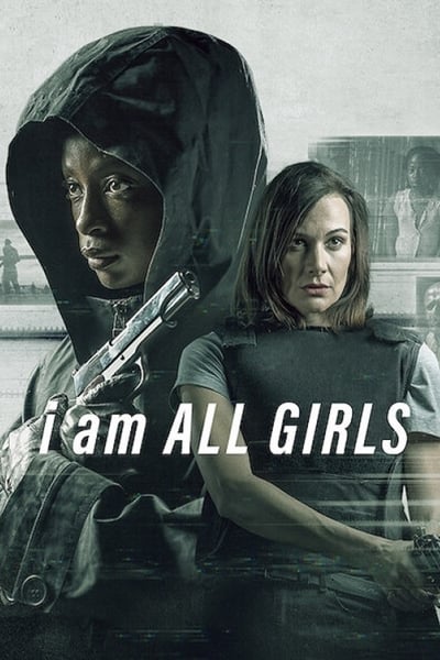 I Am All Girls (2021) Ac3 5 1 WEBRip 1080p H264 [ArMor]