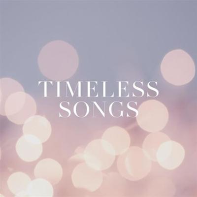 VA   Timeless Songs (2021)