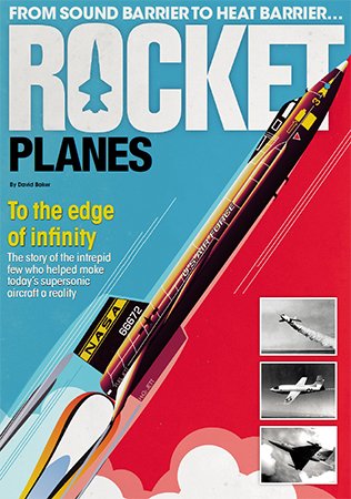 Rocket Planes: From Sound Barrier to Heat Barrier... (Aviation Classics)