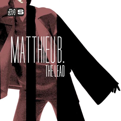 Matthieu B. - The Lead (2021)