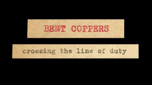 BBC - Bent Coppers Crossing the Line of Duty (2021)