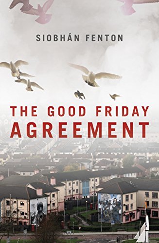 The Good Friday Agreement