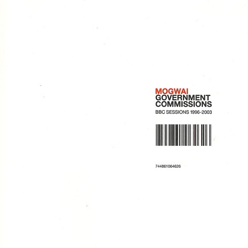 Mogwai - Government Commissions: BBC Sessions 1996-2003 (2005) lossless
