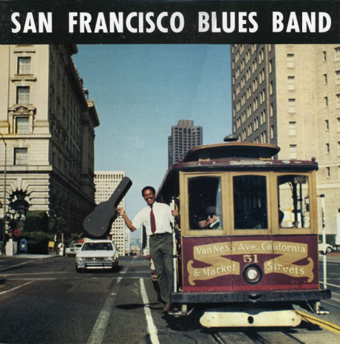 San Francisco Blues Band - 1985 - San Francisco Blues Band (Vinyl-Rip) [lossless]