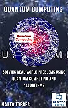 Quantum Computing by Marto Torres