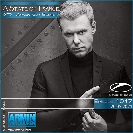 Armin van Buuren - A State of Trance Episode 1017 (20.05.2021)