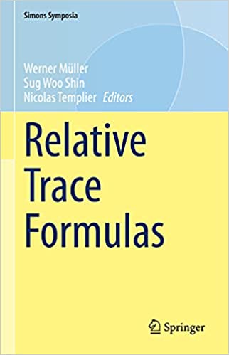 Relative Trace Formulas (Simons Symposia)