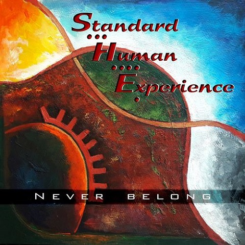 Standard Human Experience - Never Belong (2021)