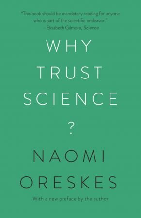 Why Trust Science?, 2021 Edition